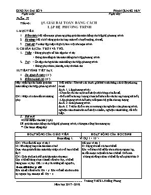 Giáo án Đại số Lớp 9 - Tiết 40 Giải bài toán bằng cách lập hệ phương trình - Năm học 2017-2018 - Phạm Quang Huy
